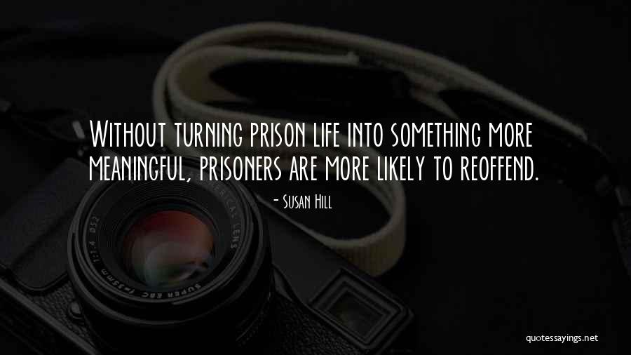 Susan Hill Quotes 1679502 Susan Hill Quotes 1679502