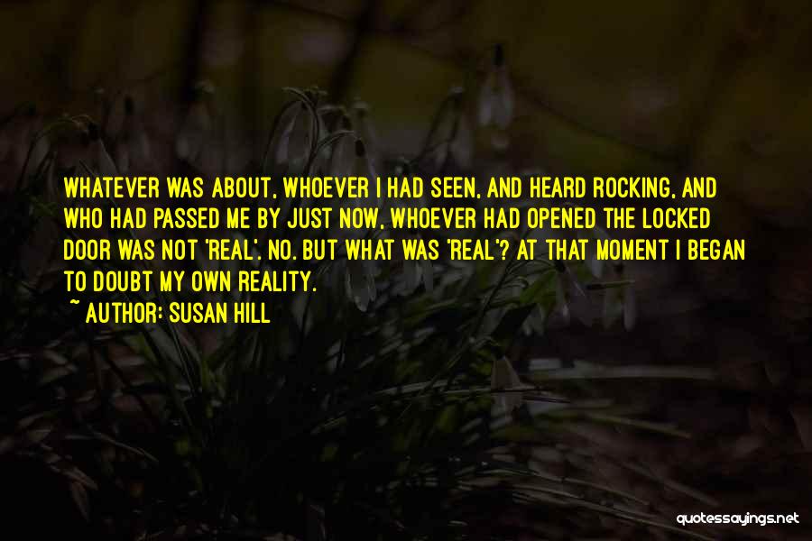 Susan Hill Quotes 1852843