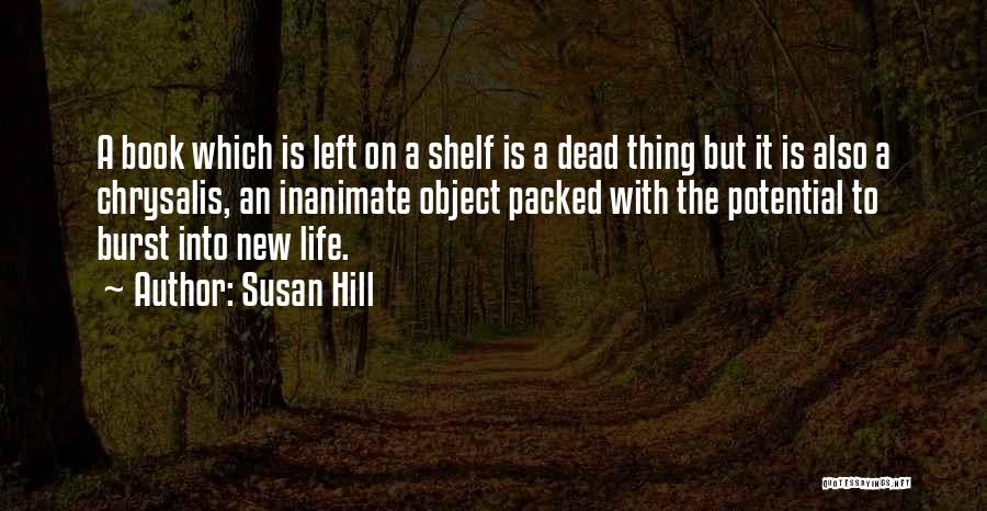 Susan Hill Quotes 1860788