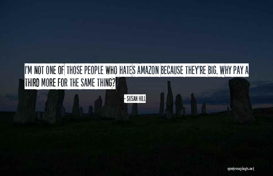 Susan Hill Quotes 1902308 Susan Hill Quotes 1902308