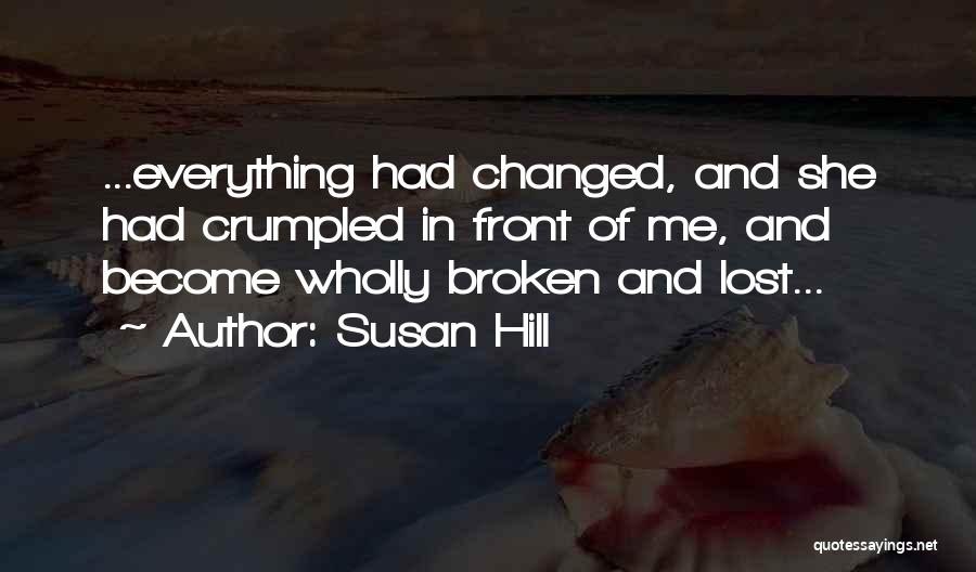 Susan Hill Quotes 1953676