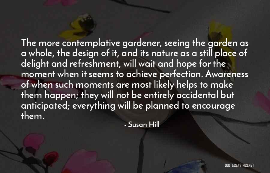 Susan Hill Quotes 2121200