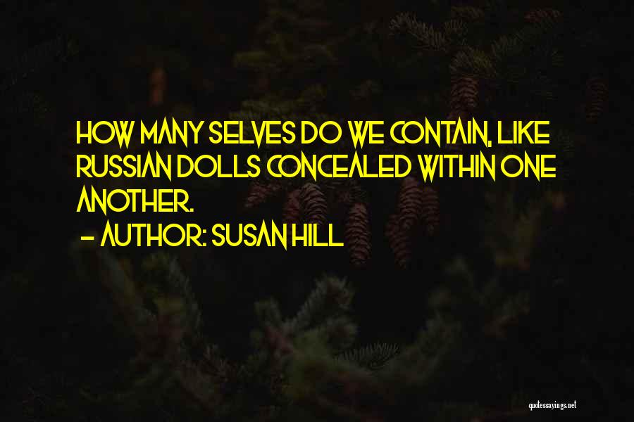 Susan Hill Quotes 2180895