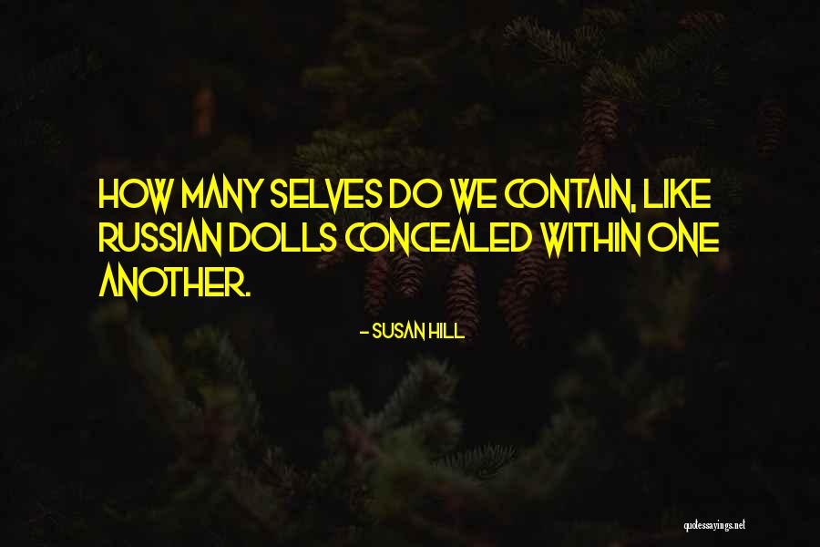 Susan Hill Quotes 2180895 Susan Hill Quotes 2180895