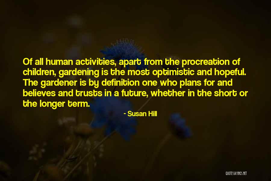 Susan Hill Quotes 268495 Susan Hill Quotes 268495