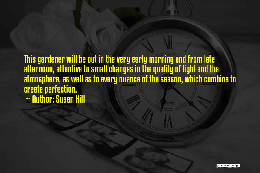 Susan Hill Quotes 311035