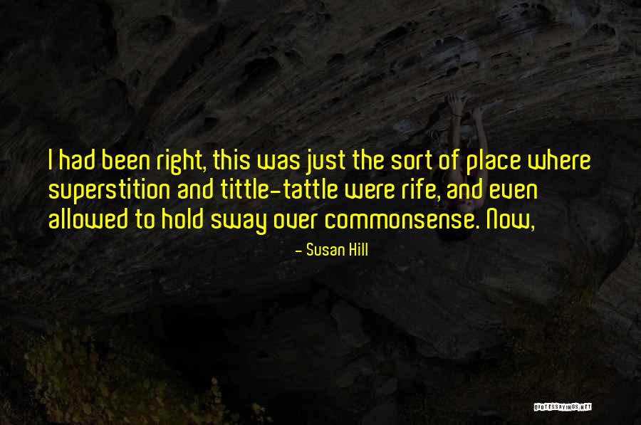 Susan Hill Quotes 606157