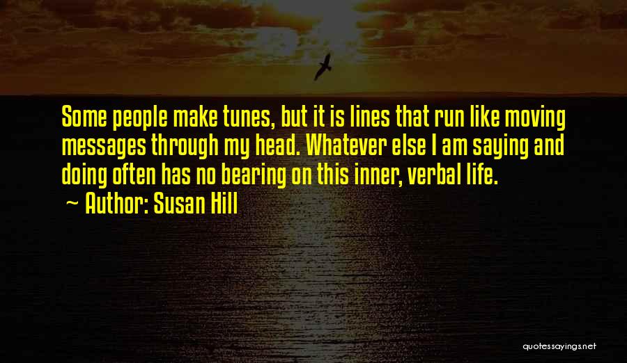 Susan Hill Quotes 761619