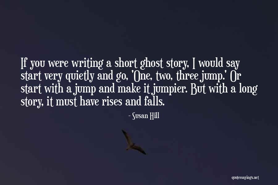 Susan Hill Quotes 944438