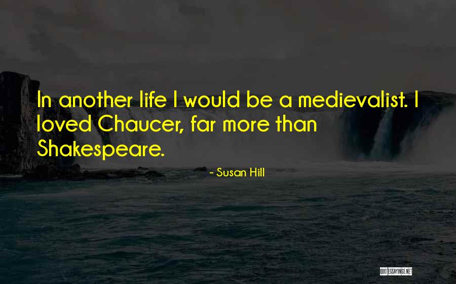 Susan Hill Quotes 969641