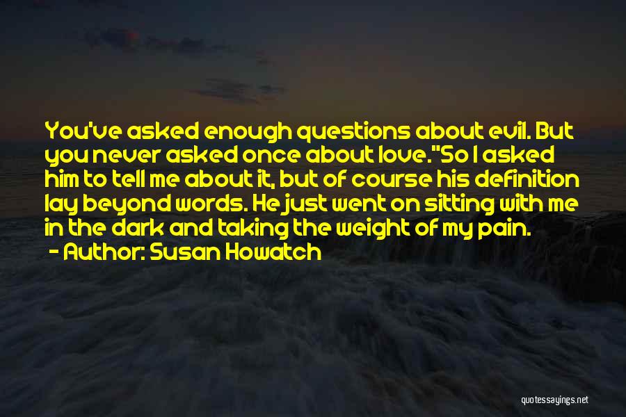 Susan Howatch Quotes 1208648