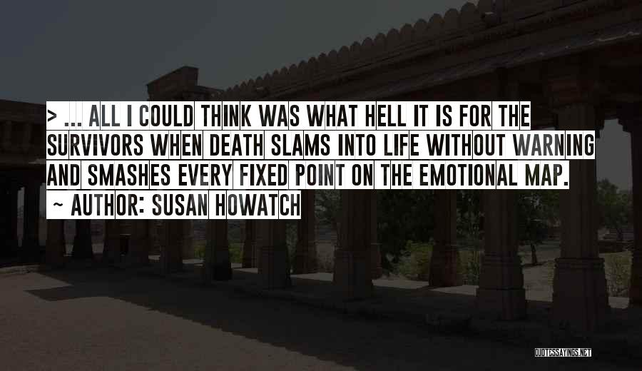 Susan Howatch Quotes 330841