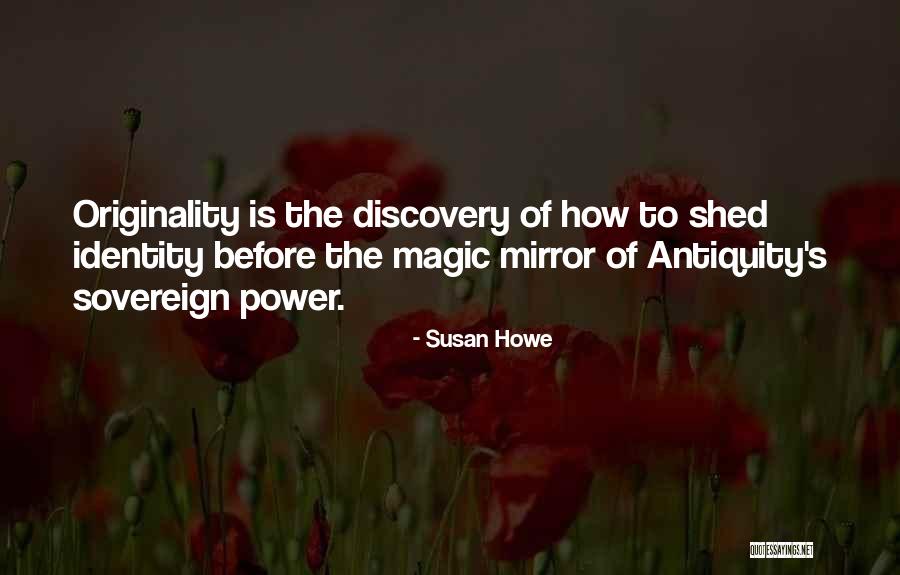 Susan Howe Quotes 624054