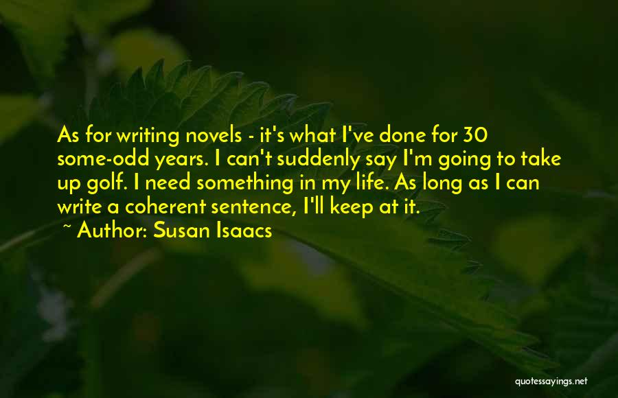 Susan Isaacs Quotes 1043024