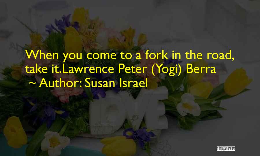Susan Israel Quotes 1391759