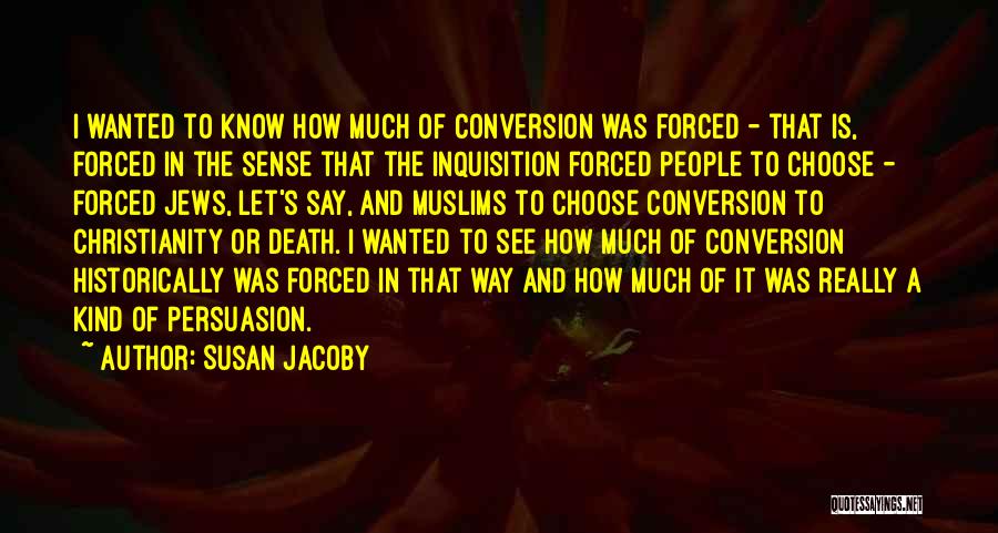 Susan Jacoby Quotes 1203453