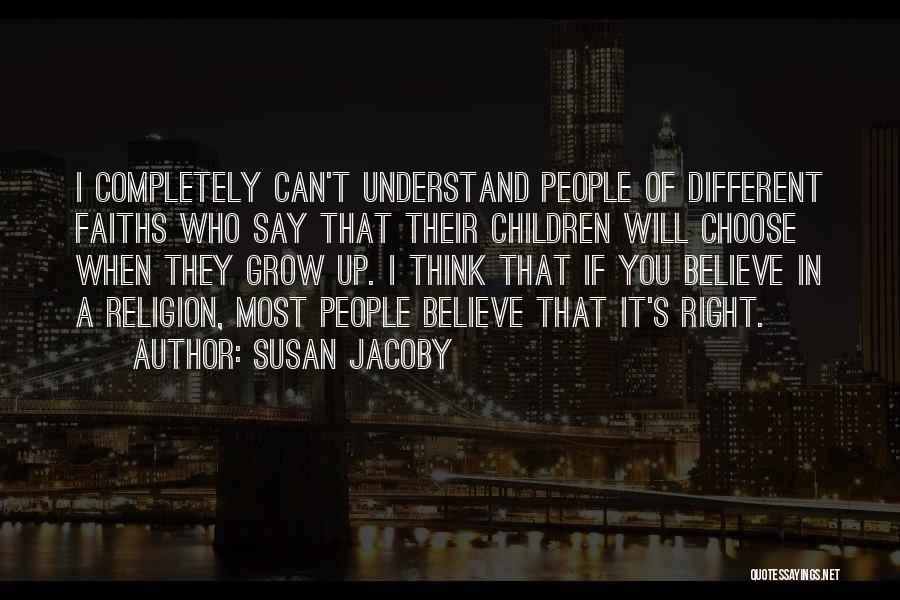 Susan Jacoby Quotes 1338448