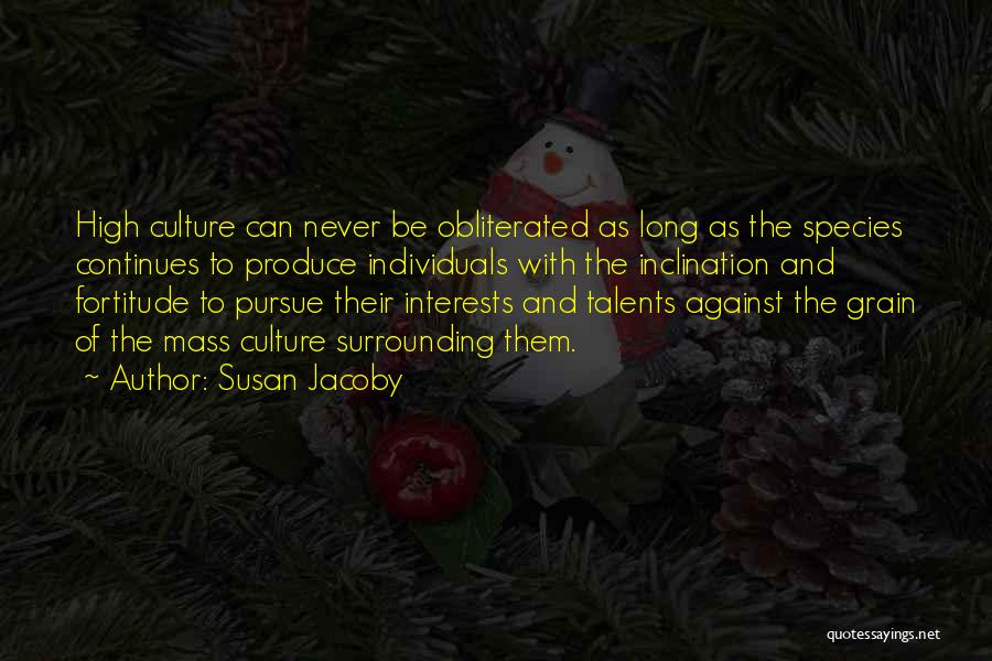 Susan Jacoby Quotes 1487633