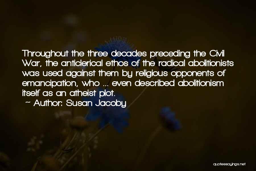 Susan Jacoby Quotes 1924240