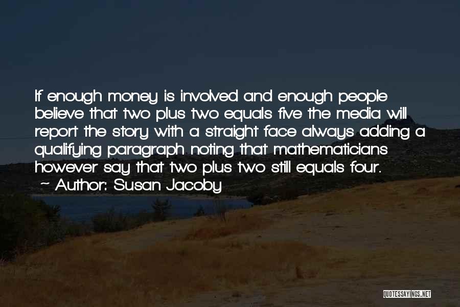 Susan Jacoby Quotes 2022974