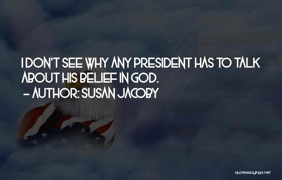 Susan Jacoby Quotes 2061222