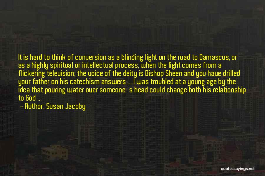 Susan Jacoby Quotes 2264709