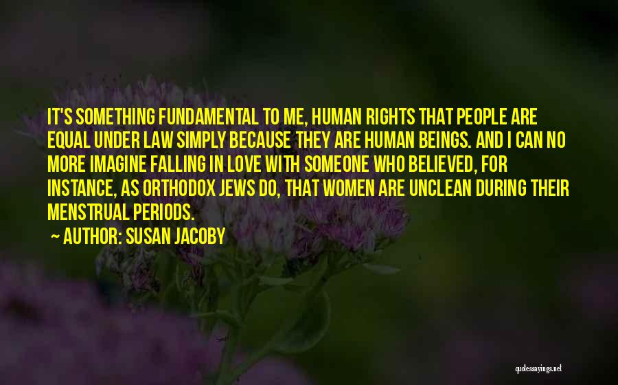 Susan Jacoby Quotes 255601