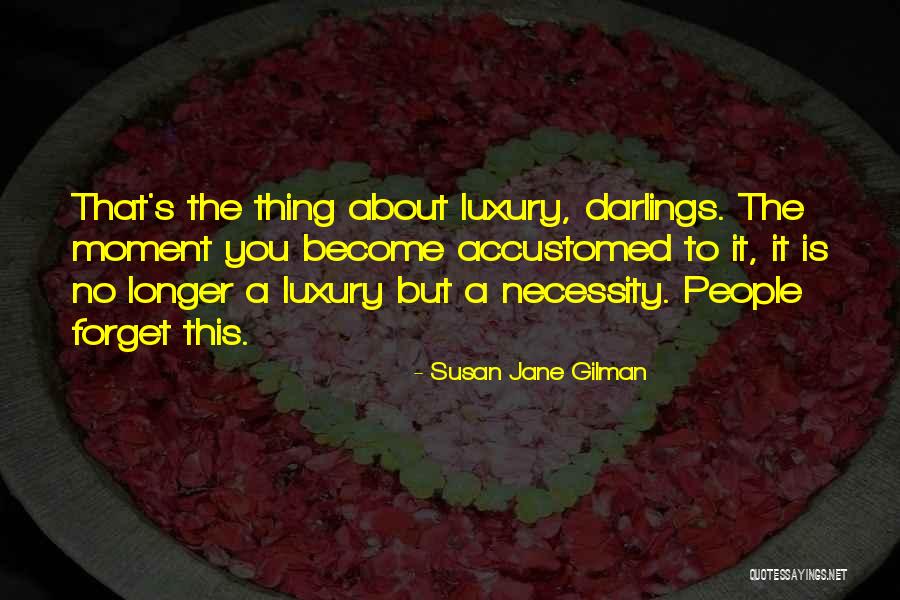 Susan Jane Gilman Quotes 2216466