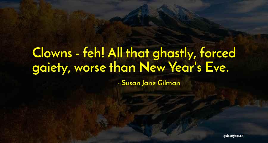 Susan Jane Gilman Quotes 249962