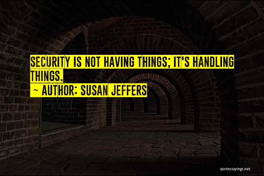 Susan Jeffers Quotes 1267858