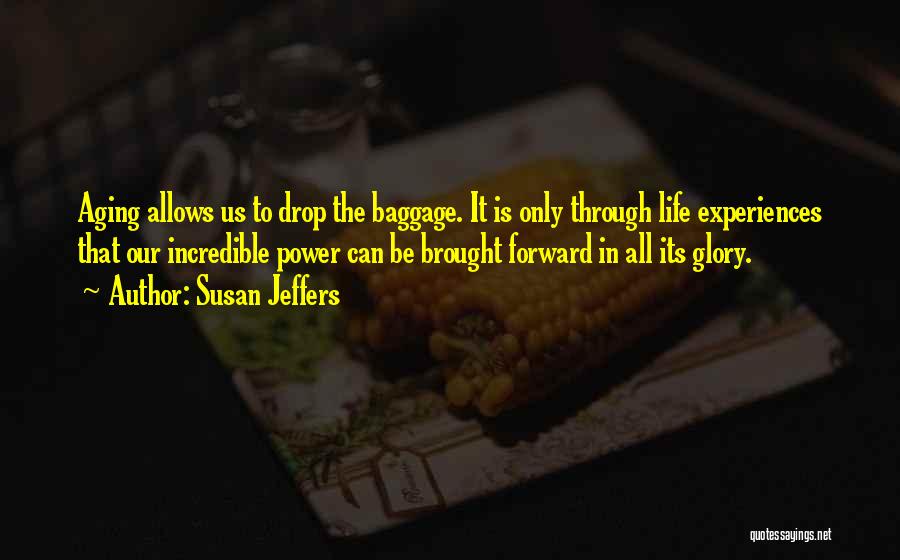 Susan Jeffers Quotes 1272530