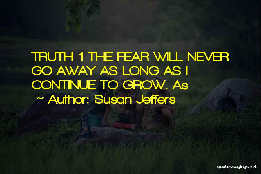 Susan Jeffers Quotes 1314474