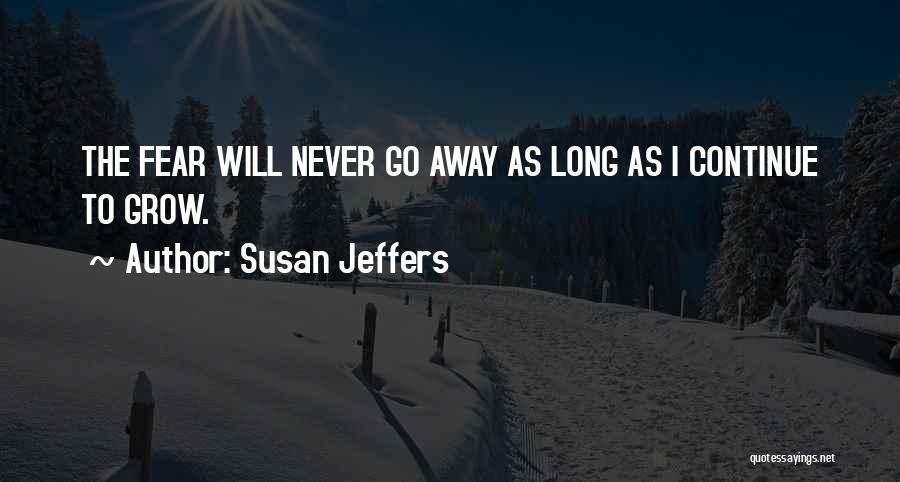 Susan Jeffers Quotes 1392865