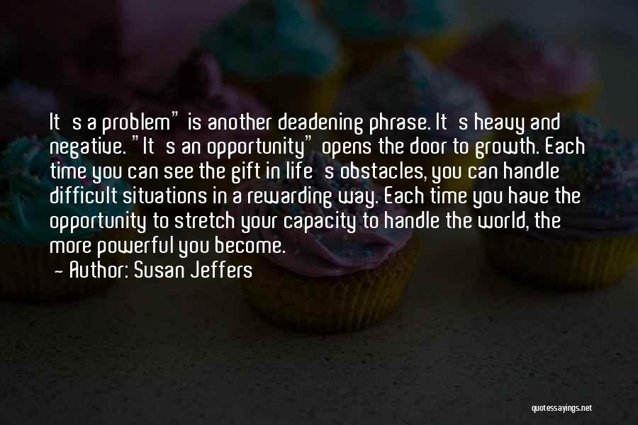 Susan Jeffers Quotes 1430079