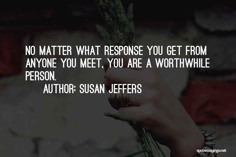 Susan Jeffers Quotes 1537575