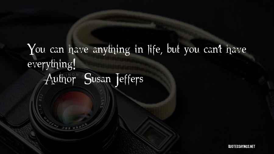 Susan Jeffers Quotes 1774689