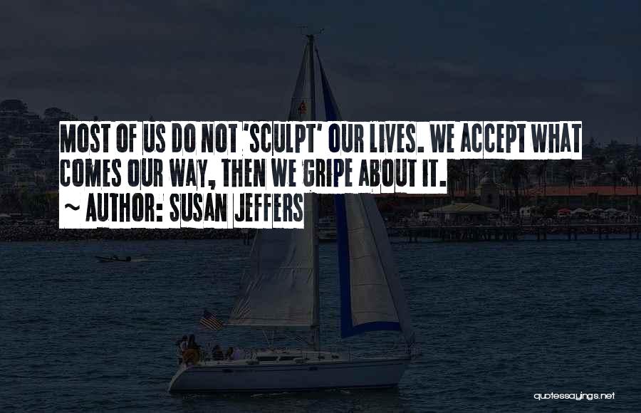 Susan Jeffers Quotes 1866015