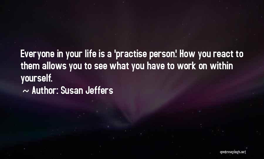 Susan Jeffers Quotes 1921693