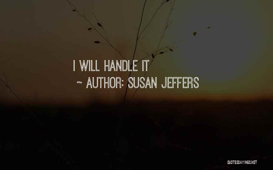 Susan Jeffers Quotes 386053