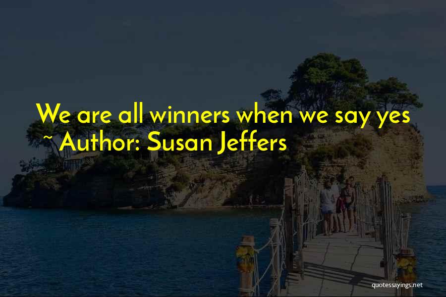 Susan Jeffers Quotes 470600