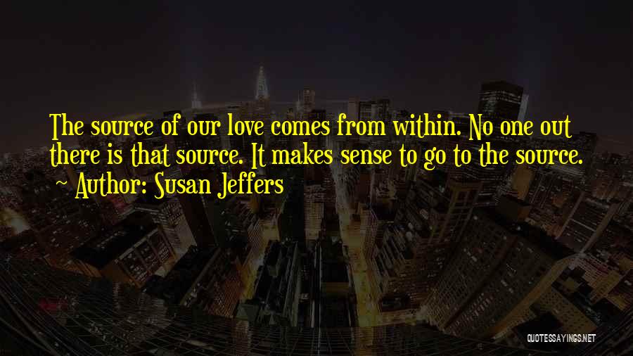 Susan Jeffers Quotes 746310