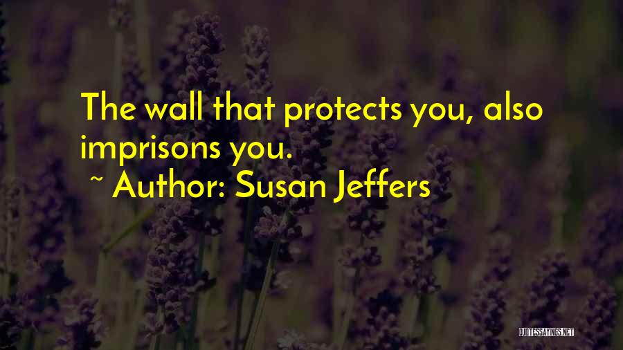 Susan Jeffers Quotes 810108