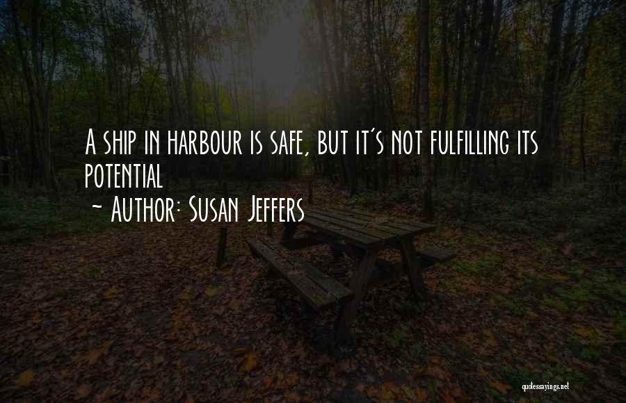 Susan Jeffers Quotes 913655