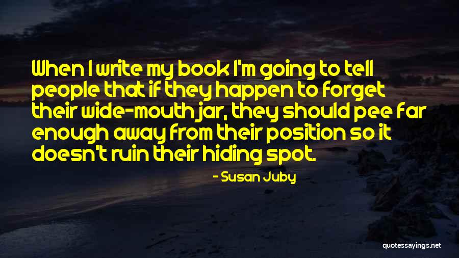 Susan Juby Quotes 1177370 Susan Juby Quotes 1177370