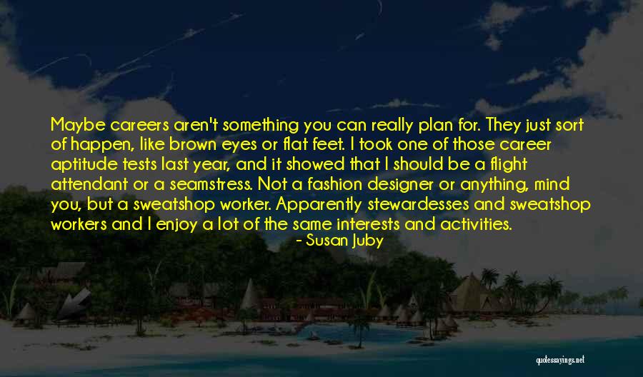 Susan Juby Quotes 2104394 Susan Juby Quotes 2104394
