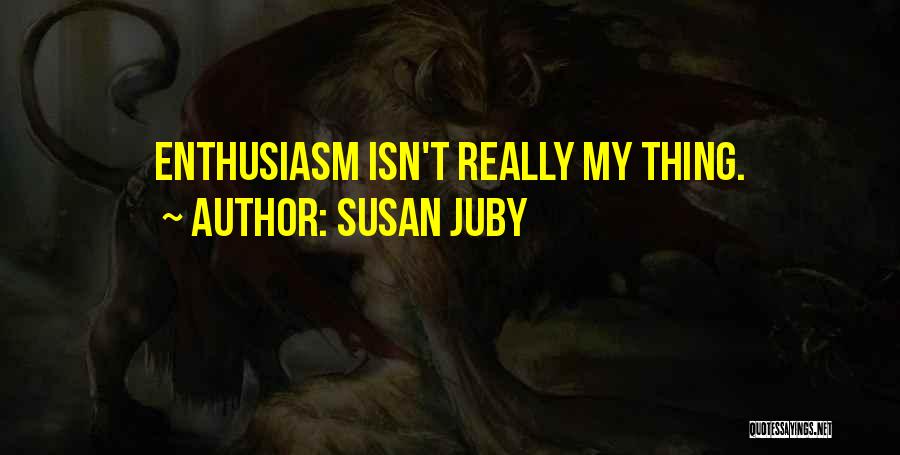 Susan Juby Quotes 2134460