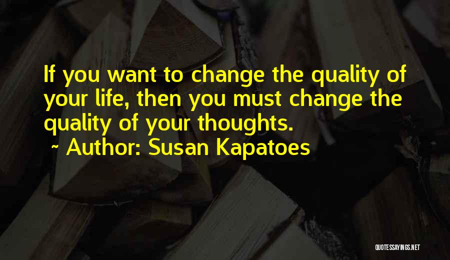 Susan Kapatoes Quotes 561820