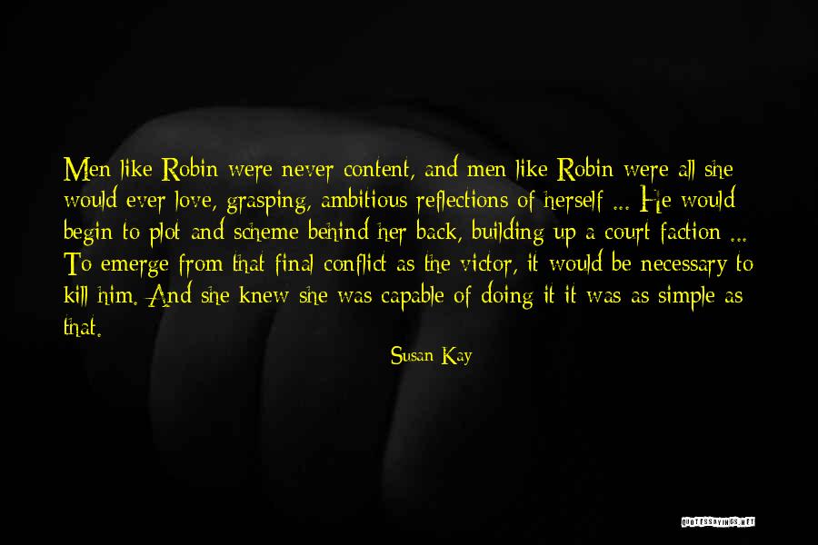 Susan Kay Quotes 1541829 Susan Kay Quotes 1541829
