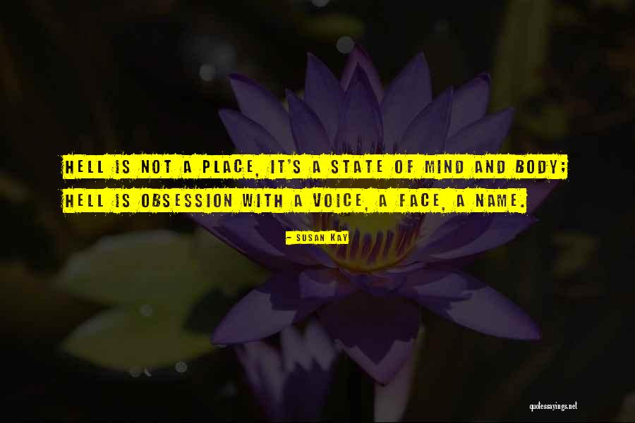Susan Kay Quotes 2030471 Susan Kay Quotes 2030471