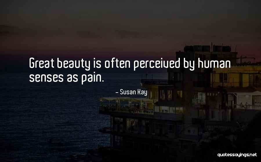 Susan Kay Quotes 2201688 Susan Kay Quotes 2201688